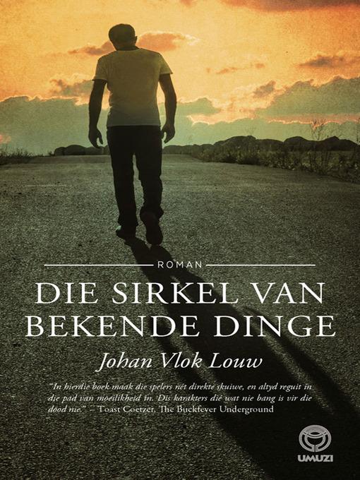 Title details for Die sirkel van bekende dinge by Johan Vlok Louw - Available